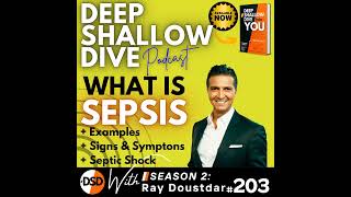 EP203  HEALTH  Understanding Sepsis and Septic Shock [upl. by Valdas]