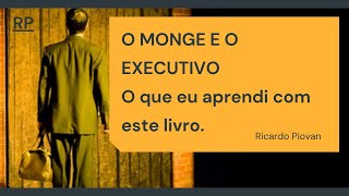 O que eu aprendi com o livro O Monge e o Executivo [upl. by Suanne]