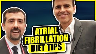 Atrial Fibrillation Diet Tips An Interview with Dr John Day [upl. by Bergmann]