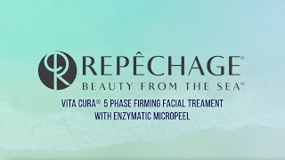 Vita Cura® 5 Phase Firming Facial Treatment  Repêchage [upl. by Irrej]