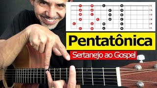 ESCALA PENTATONICA  Como usar pra solar Sertanejo Gospel Rock e muito mais [upl. by Wallford]