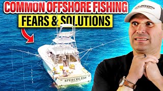 Our Biggest FEARS of Offshore Fishing And How We Overcame Them [upl. by Ruckman]