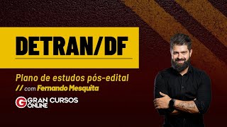 Concurso DETRAN DF  Plano de estudos pósedital com Fernando Mesquita [upl. by Idnak]