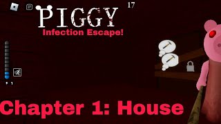 Piggy Infection Escape Chapter 1 House [upl. by Coveney468]