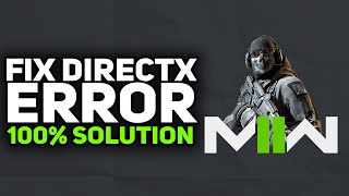 How To Fix MW2 DirectX ERROR Encountered An Unrecoverable  2023 Easy [upl. by Burrill111]