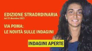 EDIZIONE STRAORDINARIA VIA POMA LE NOVITA SULLE INDAGINI [upl. by Forras]