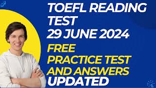 TOEFL Reading Practice Test With Answers 29 Jun 2024 [upl. by Uot323]