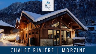 Chalet Riviere  Luxury Ski Chalet in Morzine  Ski In Luxury [upl. by Spalla]