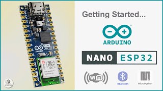 Arduino Nano ESP32 Tutorial  Getting Started With Nano ESP32 IoT Projects [upl. by Huppert]