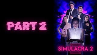 SIMULACRA 2  Lets Play Part 2  That Influencer Life [upl. by Etram]