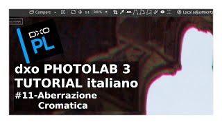 Come eliminare laberrazione cromatica  Tutorial Italiano Dxo PhotoLab  11 [upl. by Elamef]