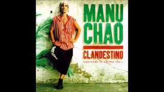 Mano Chao  1998 Clandestino  01 Clandestino [upl. by Htebazle]