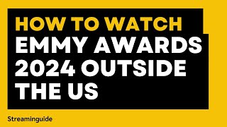 How to watch the Emmy Awards 2024 outside the US [upl. by Lama824]