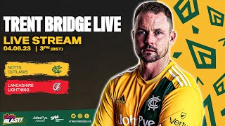 LIVE STREAM  NOTTS OUTLAWS V LANCASHIRE LIGHTNING [upl. by Sinegra383]