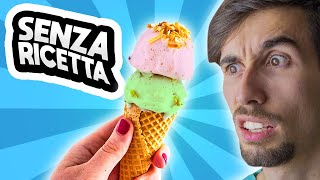 CUCINIAMO SENZA RICETTA IL GELATO Challenge sinuosa [upl. by Itoyj811]