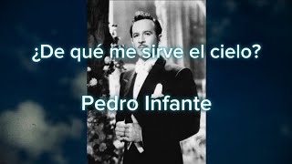 ¿De qué me sirve el cielo  Pedro Infante IA cover [upl. by Bili]