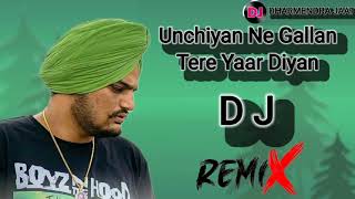 Unchiyan ne gallan tere yaar diyan dj remix song dj sidhumoosewala song djmixsong [upl. by Leler]