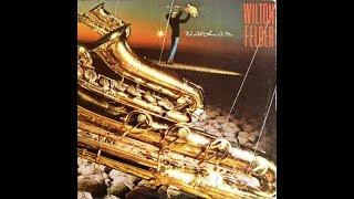 Wilton Felder  Lets Dance Together [upl. by Ecirrehs]