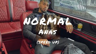 Anas  Normal LycrisLetra SPEED UP [upl. by Petras116]