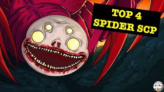 Top 4 SPIDER SCP Thatll CRAWL UP YOUR NOSE SCP Compilation [upl. by Ardnazxela271]