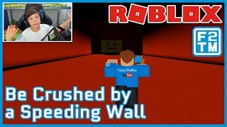 IMPOSSIWALL EDITION Roblox Be Crushed by a Speeding Wall [upl. by Ennahtebazile261]