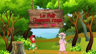 Le Petit Chaperon rouge  Charles Perrault  Histoire audio  Apprendre le français  Learn French [upl. by Putnem]