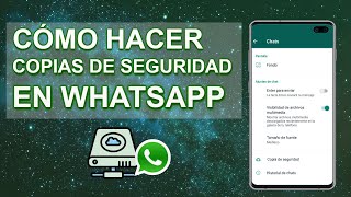 Cómo hacer una Copia de Seguridad y Recuperar Mensajes en WhatsApp  Backup WhatsApp [upl. by Nilhtac]