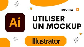 Comment utiliser un mockup sur Illustrator [upl. by Aleen951]