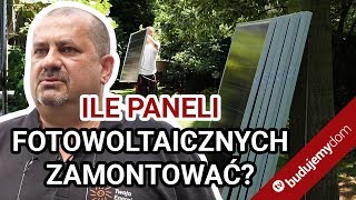 Ile paneli fotowoltaicznych zainstalować Ile to będzie kosztowało Czy są dopłaty [upl. by Salome]