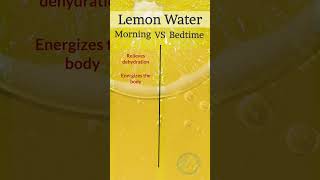 Benefits of drinking lemon water morning vs bedtime [upl. by Aleyak]