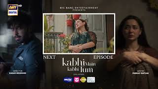 Kabhi Main Kabhi Tum Episode 31  Teaser  Fahad Mustafa  Hania Aamir  ARY Digital [upl. by Ahsikin]