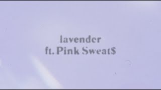 JVKE  lavender ft Pink Sweat [upl. by Iveksarap636]