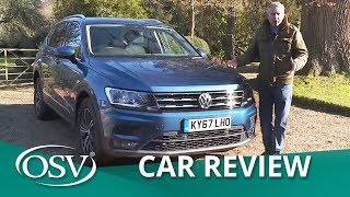 Volkswagen Tiguan Allspace InDepth Review 2018 [upl. by Yedsnil]