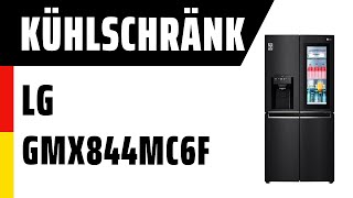 Kühlschränk LG GMX844MC6F  TEST  Deutsch [upl. by Trumaine]