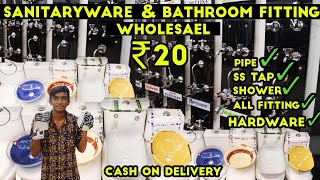 Cheapest Sanitaryware Wholesale Market Bathroom fittings Cheapest Hardware Market Taps Sink Sanitary [upl. by Sink640]