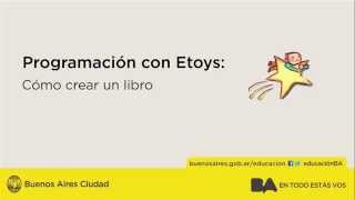 Etoys cómo crear un libro [upl. by Aray654]