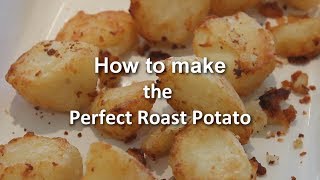 How to cook the Perfect Roast Potatoes [upl. by Yevette]