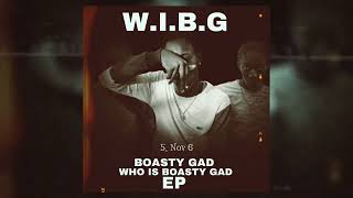 Boasty Gad  Nov 6  WIBG EP [upl. by Tutankhamen]