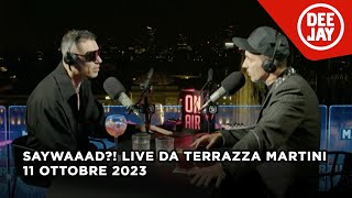 Marracash ospite a SayWaaad live da Terrazza Martini  Puntata del 11 ottobre 2023 [upl. by Obediah956]