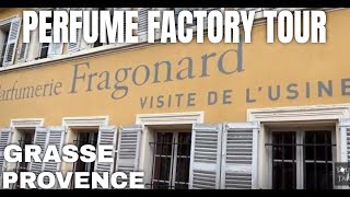 Parfumerie Fragonard  Grasse  Perfume factory tour [upl. by Yr]