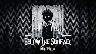 Below The Surface INSTRUMENTAL SLOWEDREVERB Griffinilla [upl. by Jeanelle]