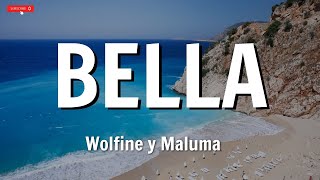 Bella Remix Wolfine y Maluma LetraLyrics [upl. by Anaihk]