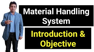 What is material handling system  introduction and objective of material handling  handling system [upl. by Haidabo]