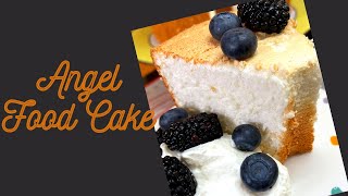 Angel Food Cake [upl. by Enninaej]