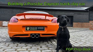 Building a Porsche Cayman Track Day Car  FGP Prep Book EP42 [upl. by Heady]