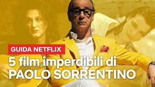 5 film di PAOLO SORRENTINO da recuperare prima di È Stata la Mano di Dio  Netflix Italia [upl. by Tade]