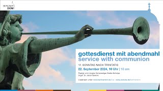 Gottesdienst mit Abendmahl am 17 Sonntag nach Trinitatis 22 September 2024 10 Uhr [upl. by Blossom178]