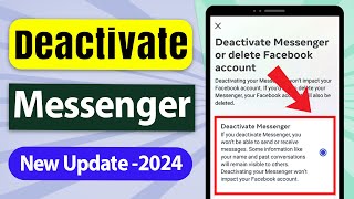 How to Deactivate Messenger 2024 New Update  Full Tutorial [upl. by Hgielsel]