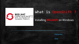 OpenShift Tutorial for beginners  OpenShift Installation  OpenShift Architecture  Minishift Win10 [upl. by Afrika]