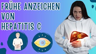 10 Frühe Anzeichen von Hepatitis C die du kennen musst [upl. by Shayne372]